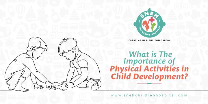 Physical Activities in Child Development